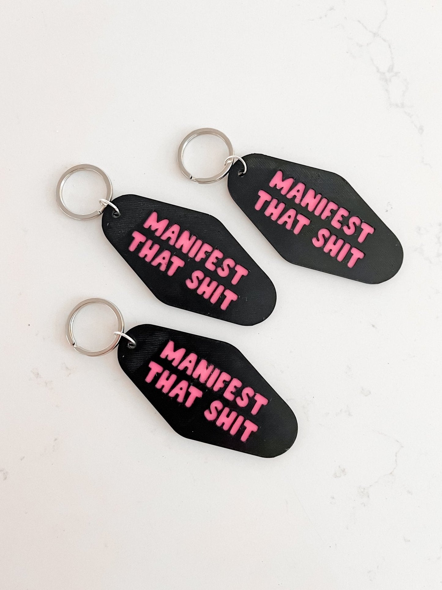 Manifest That Sh*t Keychain