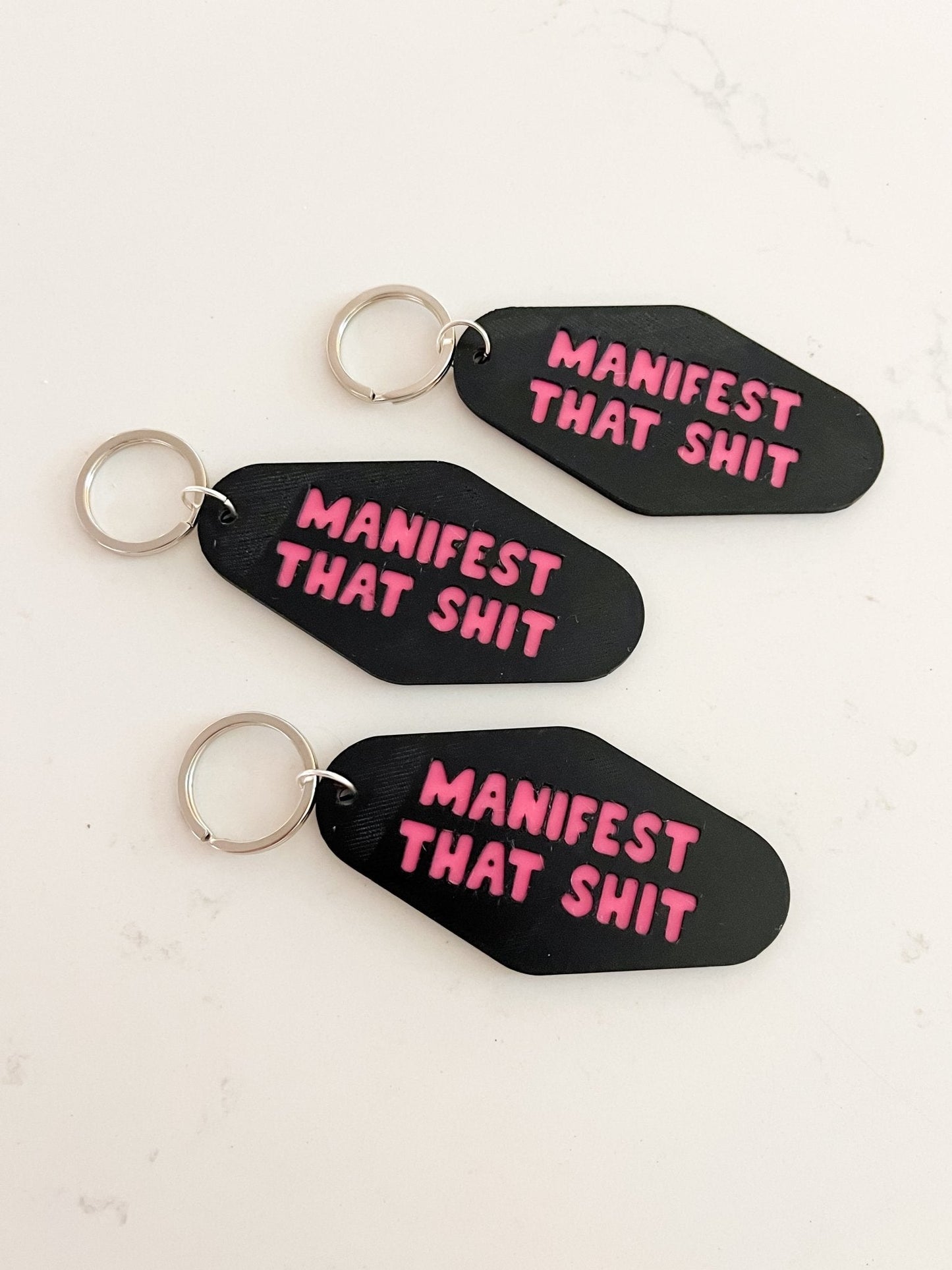 Manifest That Sh*t Keychain