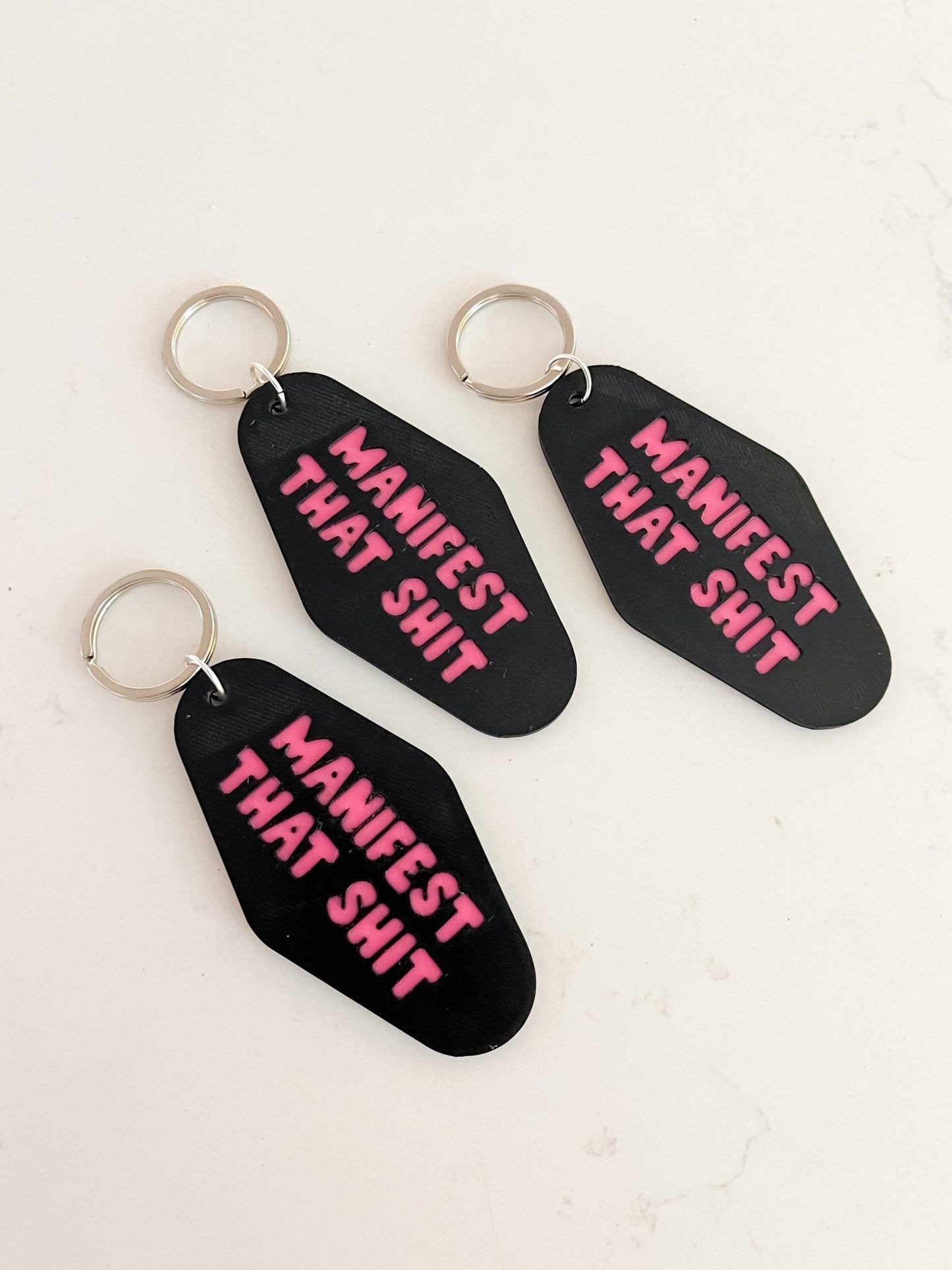 Manifest That Sh*t Keychain