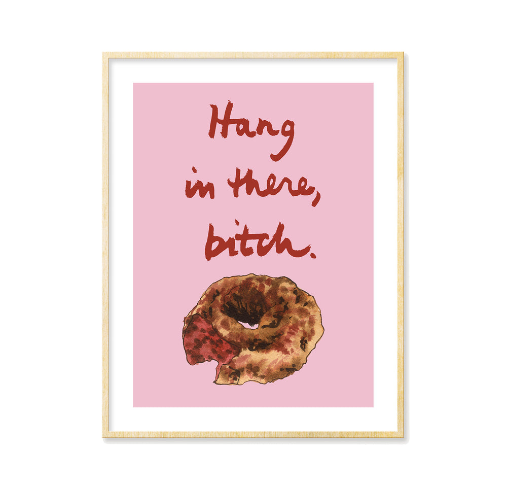 Hold ud, tæve (donut) - Print